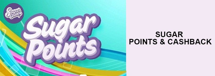 Sugar Casino Sugar Points & Cashback